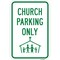 Signmission Church Parking Only With Graphic, Heavy-Gauge Aluminum A-1218-25281 - alternate 1